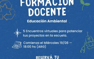 Formación Docente Virtual y Gratuita en Educación Ambiental: sumá tu escuela